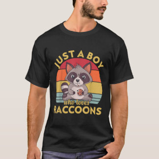 Just a Boy who loves Raccoons T-Shirt