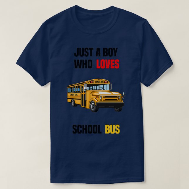 just a boy who loves school bus Classic TShirt (Design Front)
