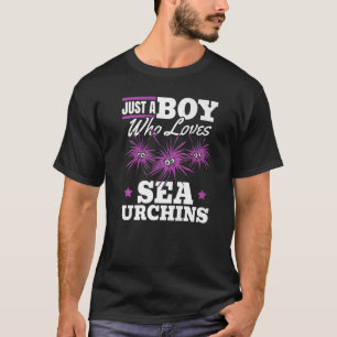 Just A Boy Who Loves Sea Urchins T-Shirt