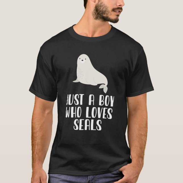 Just A Boy Who Loves Seals  T-Shirt (Front)