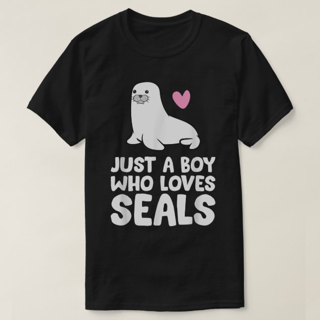 Just a Boy Who Loves Seals  T-Shirt (Design Front)