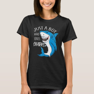 Just A Boy Who Loves Sharks Cool Sharks Lover Boys T-Shirt
