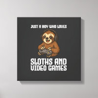 Just A Boy Who Loves Sloths and Video Games Gamer