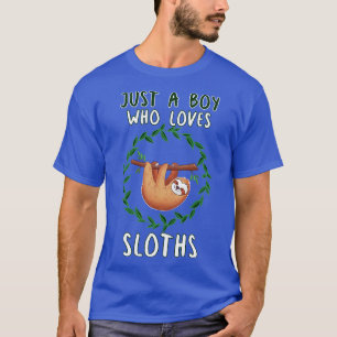 Just A Boy Who Loves Sloths T-Shirt