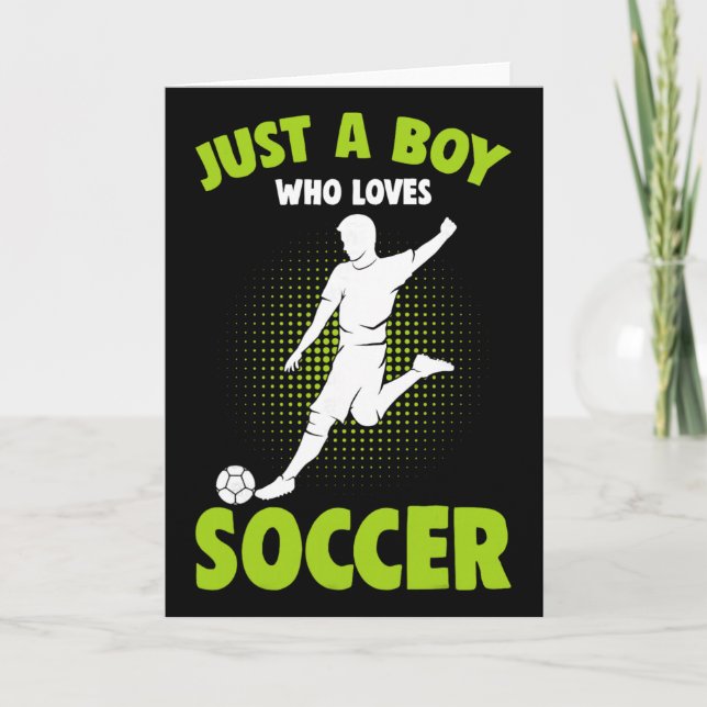 Just A Boy Who Loves Soccer Player Kids Boys  Card (Front)