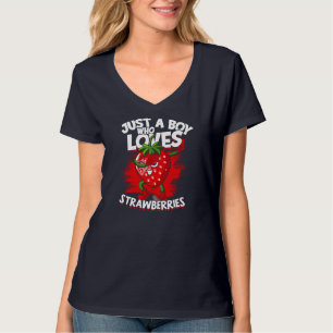 Just A Boy Who Loves Strawberries Fruit Berries St T-Shirt
