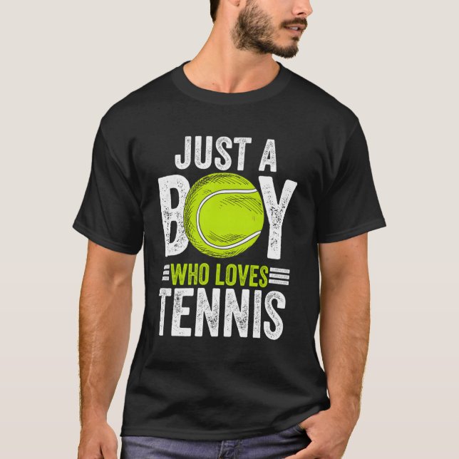 Just A Boy Who Loves Tennis Funny Tennis Player T-Shirt (Front)