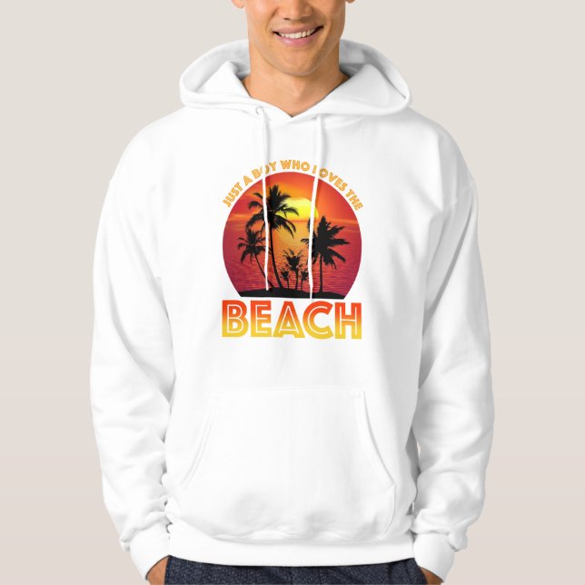 Just A Boy Who Loves The Beach Hoodie (Front)
