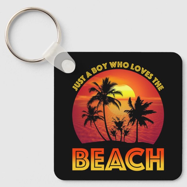 Just A Boy Who Loves The Beach Key Ring (Front)