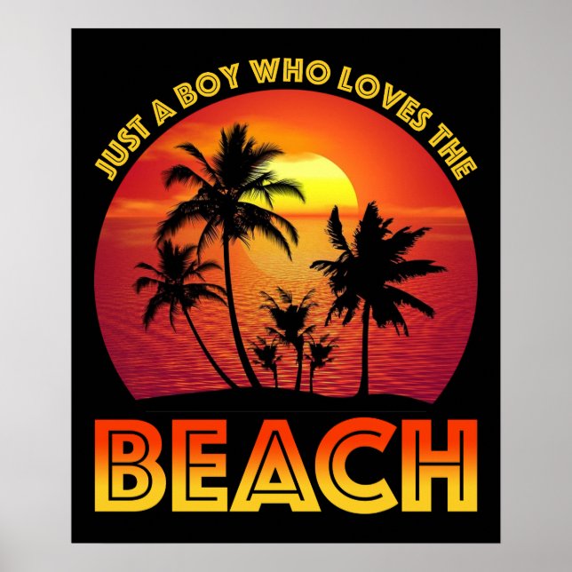 Just A Boy Who Loves The Beach Poster (Front)