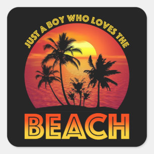 Just A Boy Who Loves The Beach Square Sticker