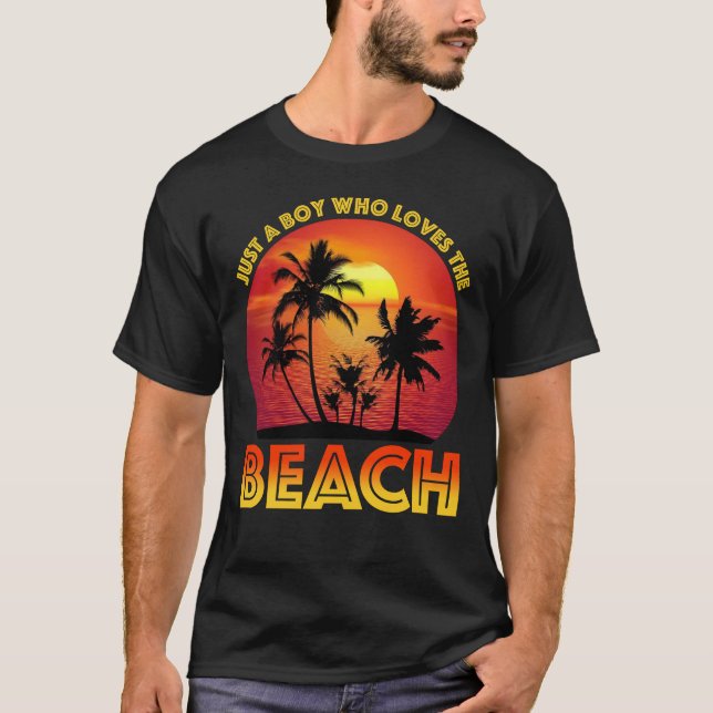 Just A Boy Who Loves The Beach T-Shirt (Front)