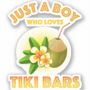 Just A Boy Who Loves Tiki Bars