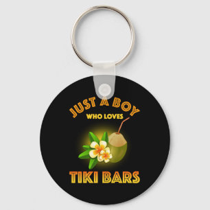 Just A Boy Who Loves Tiki Bars Key Ring