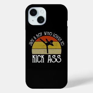 Just A Boy Who Loves To Kick-Ass iPhone 15 Case