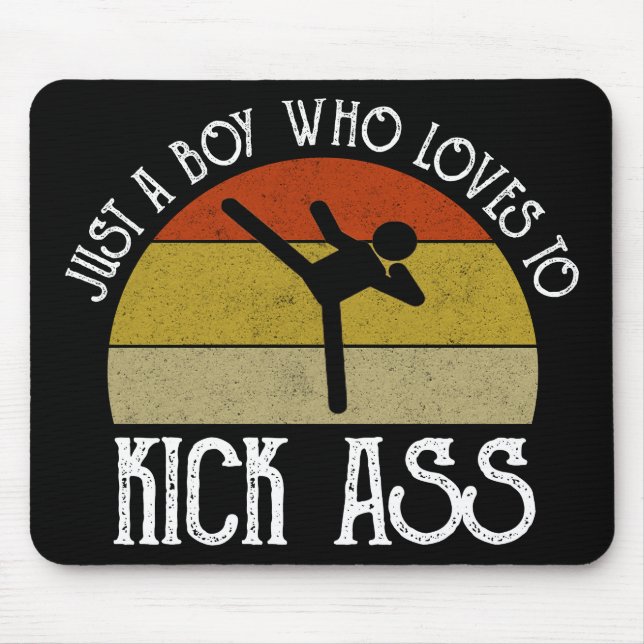 Just A Boy Who Loves To Kick-Ass Mouse Mat (Front)