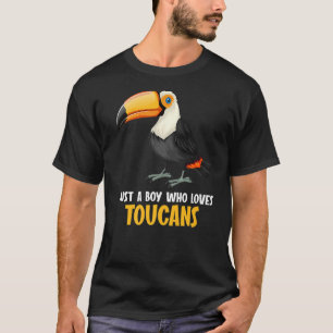 Just a boy who loves Toucans Toucan T-Shirt