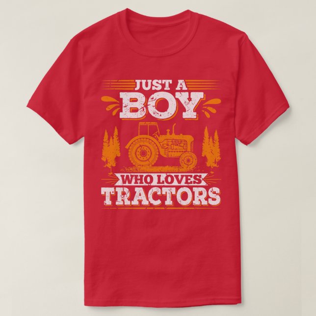 Just A Boy Who Loves Tractors 1 T-Shirt (Design Front)