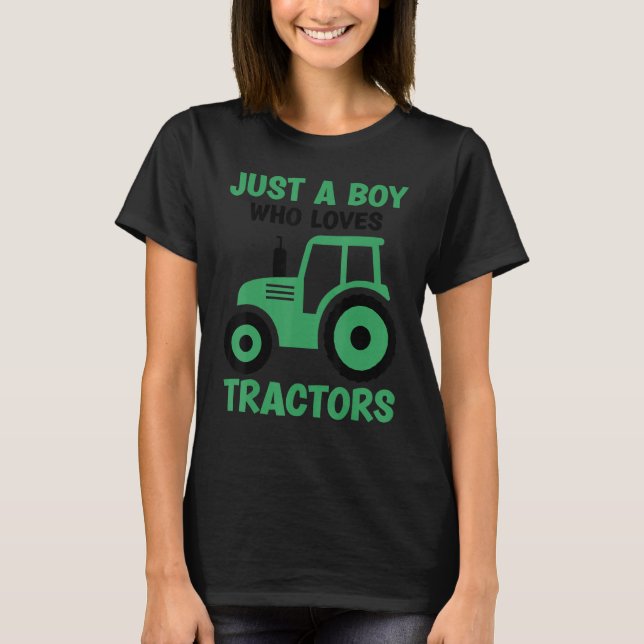 Just A Boy Who Loves Tractors Farm Boys Kids 11 T-Shirt (Front)