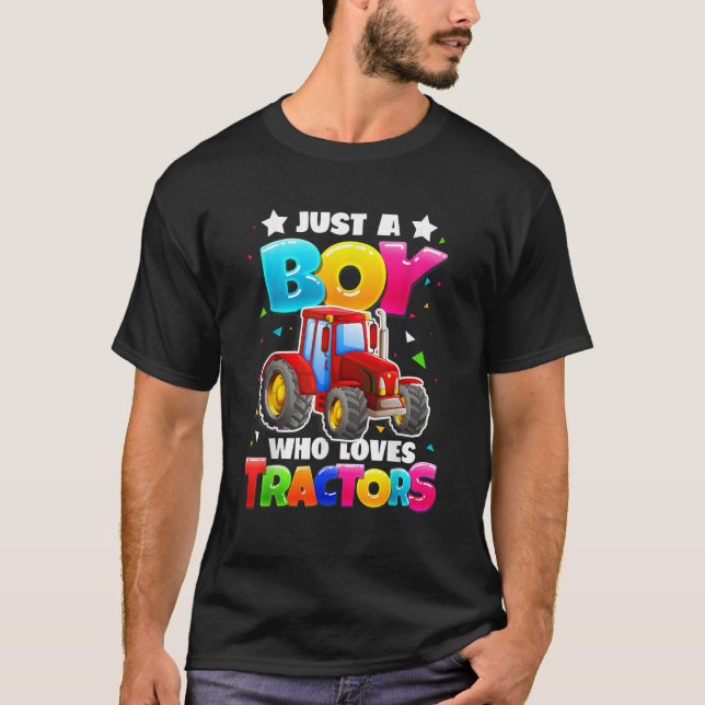 Just A Boy Who Loves Tractors Farm Truck Toddler T-Shirt (Front)