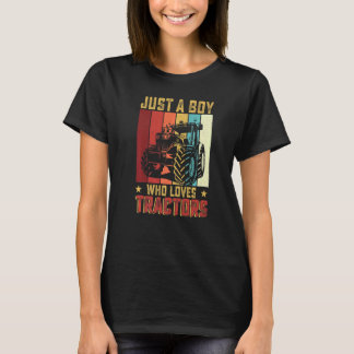 Just A Boy Who Loves Tractors Farmer Farm Kids Boy T-Shirt