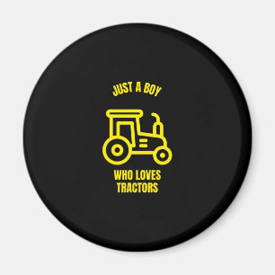 Just a boy who loves tractors funny farmer magnet