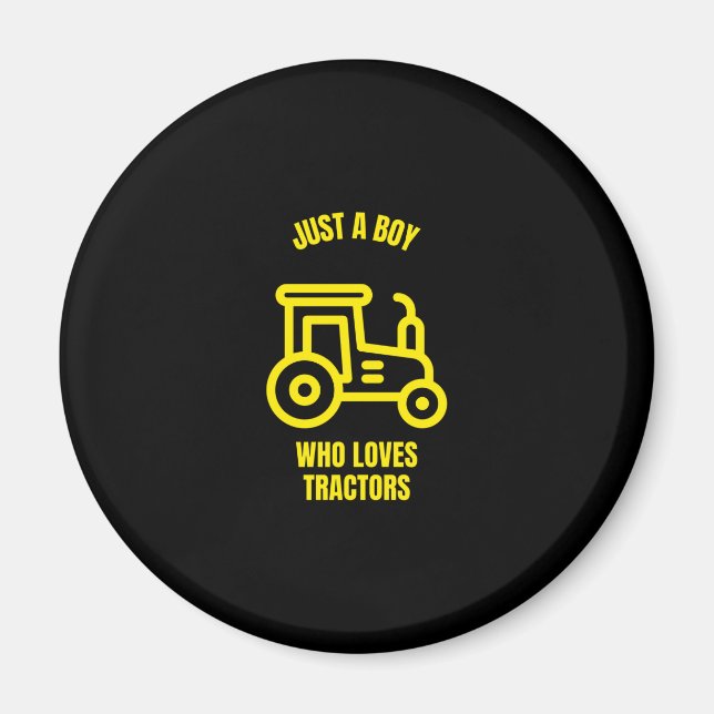 Just a boy who loves tractors funny farmer magnet (Front)