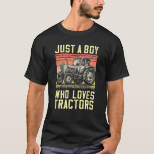 Just A Boy Who Loves Tractors Tractor Pull Farmer T-Shirt