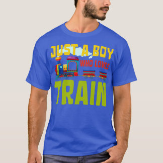 Just A Boy Who Loves Train 1 T-Shirt