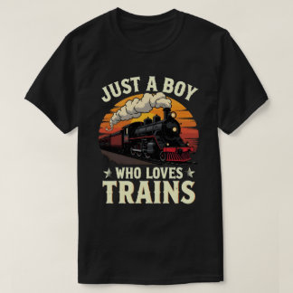 Just A Boy Who Loves Trains Vintage Train Lover T-Shirt