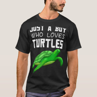 Just A Boy Who Loves Turtles Reptile Sea Turtle   T-Shirt