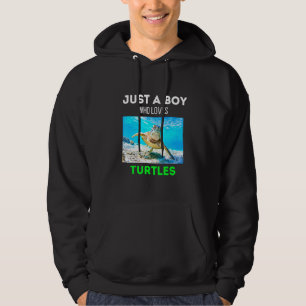 Just A Boy Who Loves Turtles Turtle Hoodie
