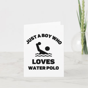 Just a boy who loves water polo card