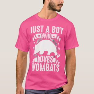 Just A Boy Who Loves Wombats T-Shirt