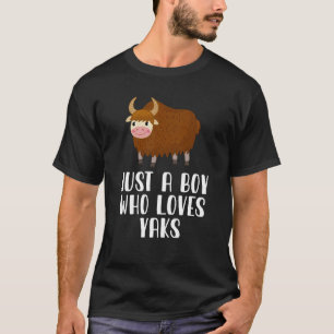 Just A Boy Who Loves Yaks T-Shirt