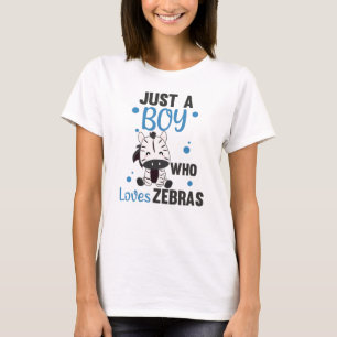 Just A Boy Who Loves Zebras Love Sweet Animals T-Shirt