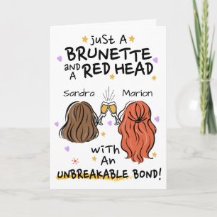 "Just a Brunette and a Red Head" Custom invitation