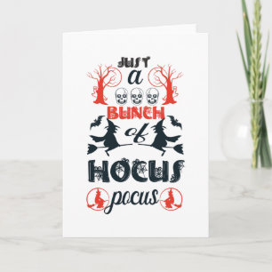 Just a Bunch of Hocus Pocus Card