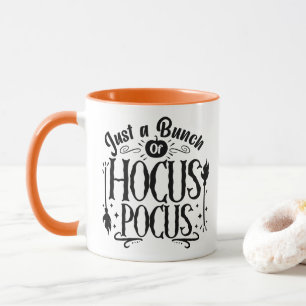 Just a Bunch of Hocus Pocus Funny Coffee Mug