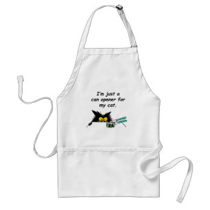 JUST A CAN OPENER FOR MY CAT STANDARD APRON