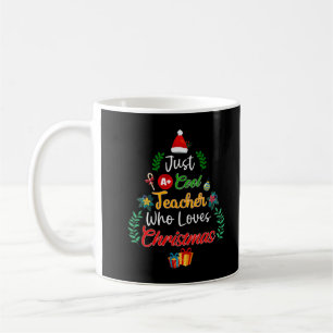 Just A Cool Teacher Love Christmas Tree Pyjamas Sh Coffee Mug