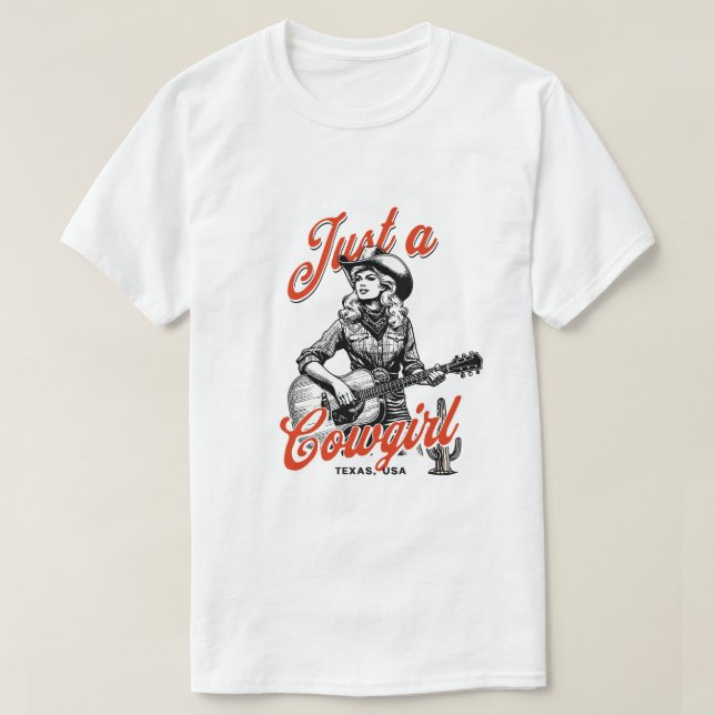Just a Cowgirl T-Shirt (Design Front)