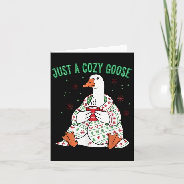 Just A Cozy Goose Funny Christmas Men Women Kids S Card (Front)