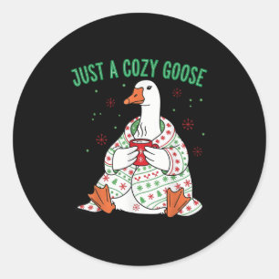 Just A Cozy Goose Funny Christmas Men Women Kids S Classic Round Sticker