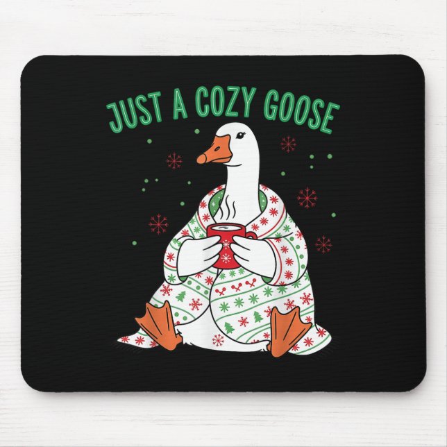 Just A Cozy Goose Funny Christmas Men Women Kids S Mouse Mat (Front)