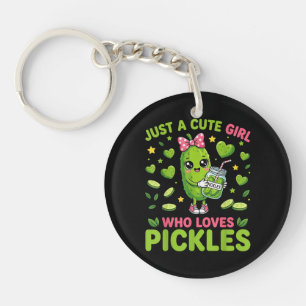 Just A Cute Girl Who Loves Pickles Key Ring