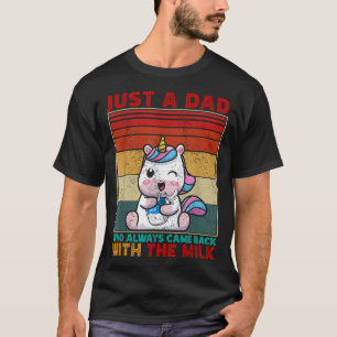 Just A Dad Who Always Came Back Fathers Day Mens T-Shirt