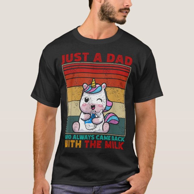 Just A Dad Who Always Came Back Fathers Day Mens T-Shirt (Front)