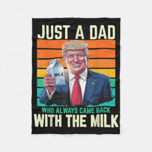 Just A Dad Who Always Came Back With The Milk Fleece Blanket
