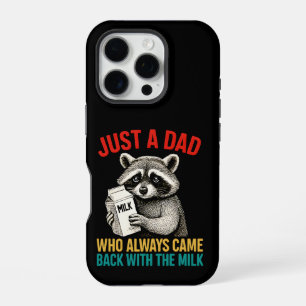 Just A Dad Who Always Came Back With The Milk iPhone 16 Pro Case